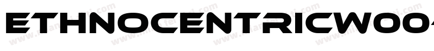 EthnocentricW00-Bold Regular字体转换